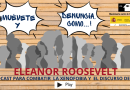 ¡Muévete y Denuncia como…: Eleanor Roosvelt!